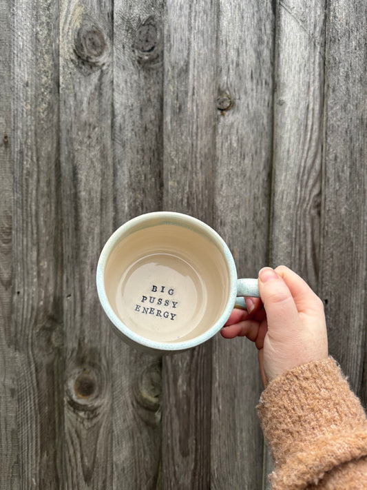 ‘BIG PUSSY ENERGY’ stamped mug